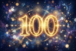 Engelszahl 100: Die heilige Botschaft von Vollendung und göttlichen Neuanfängen